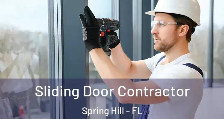  Sliding Door Contractor Spring Hill - FL
